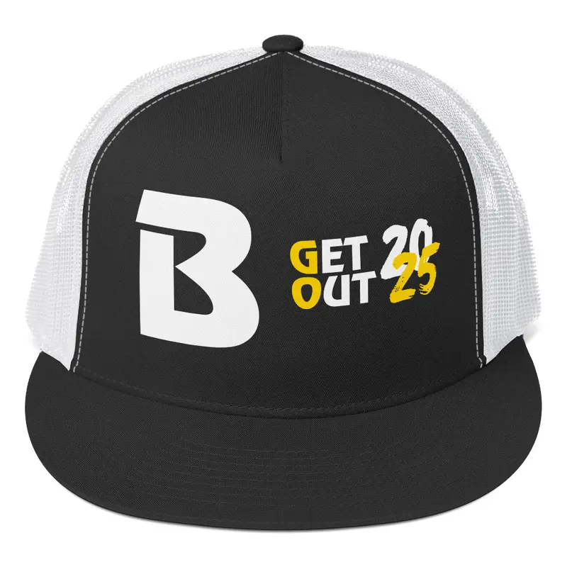 B Get Out Trucker Cap 1