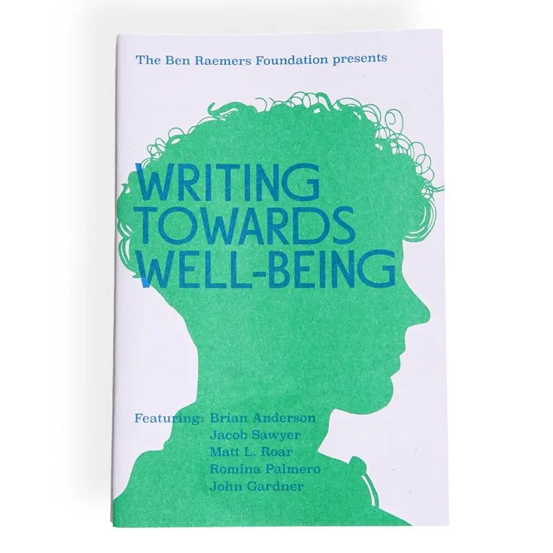 Ben Raemers Writing Towards Well-Being Zine 1