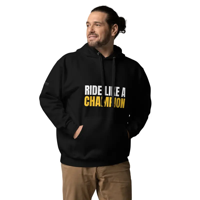 Unisex Ride Like A Champion Hoodie 1